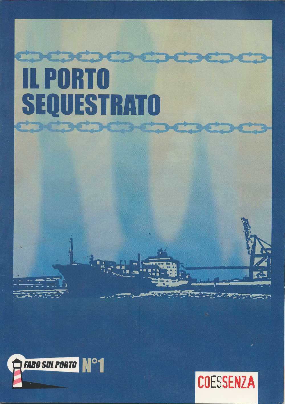 Il porto sequestrato. 