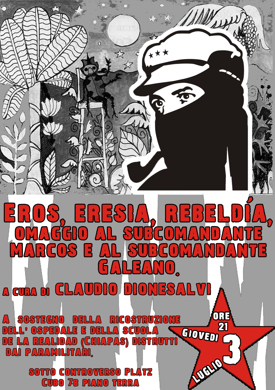 - EROS, ERESIA, REBELDIA, reading a sostegno dell'autonomia zapatista