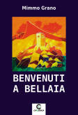 Benvenuti a Bellaia